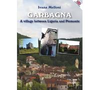 Garbagna. A villaga between Liguria and Piemonte