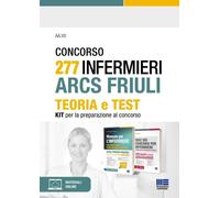 Libri Ivano Cervella / Carlo Catanesi - Concorso 277 Infermieri ARCS Friuli. Teo