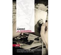 Libri Ivo Andríc - La Signorina