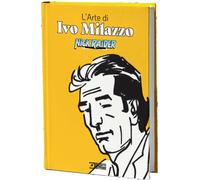 Libri Ivo Milazzo / Claudio Nizzi - Nick Raider. L'arte Di Ivo Milazzo #01
