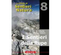Libri Ivo Pecile / Sandra Tubaro / Giuseppe Muscio - I Sentieri Della Rupe. 40 I