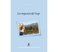 Libri Ivo Romiti - La ragazza del lago - 2023