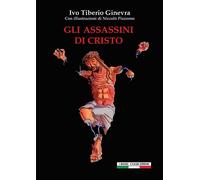 Libri Ivo Tiberio Ginevra - Gli assassini di Cristo - 2019