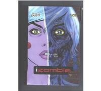 Libri Izombie #01-04 - Morta Per Il Mondo / Uvampire / Due Metri Sopra E Sotto T