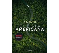 Libri J. D. Vance - Elegia americana - 2020 (Elefanti bestseller)