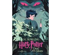 Libri J. K. Rowling - Harry Potter E I Doni Della Morte