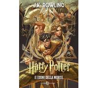 Libri J. K. Rowling - Harry Potter E I Doni Della Morte. Ediz. Anniversario 25 A