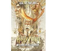 Libri J. K. Rowling - Harry Potter E Il Principe Mezzosangue. Ediz. Anniversario