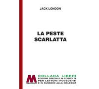 Libri Jack London - La peste scarlatta - 2021