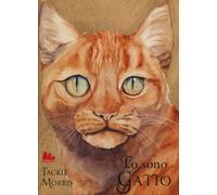 Io sono gatto. Ediz. illustrata