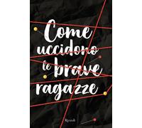Libri Jackson Holly - Come Uccidono Le Brave Ragazze. La Trilogia