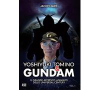 Yoshiyuki Tomino & Gundam
