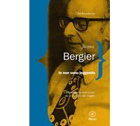 Libri Jacques Bergier - Io non sono leggenda - 2019