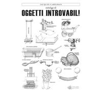 Libri Jacques Carelman - Catalogo Di Oggetti Introvabili. Ediz. Illustrata #01