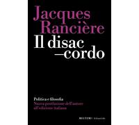 Libri Jacques RanciÃ¨re - Il Disaccordo. Politica E Filosofia