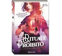 Libri Jager Jennifer Alice - Il Rituale Proibito. Il Mondo Magico Di Emily Seymo