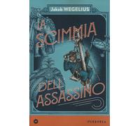 Libri Jakob Wegelius - La Scimmia Dell'assassino