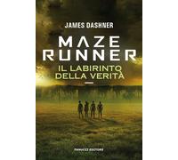 Libri James Dashner - Maze Runner. Il Labirinto Della Verita. Maze Cutter #03