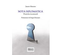 Libri James Hansen - Nota diplomatica. Pratiche innaturali - 2021