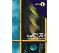 Libri James Joyce - Finnegans Wake. Testo Inglese A Fronte. Vol. 2: Iii-Iv