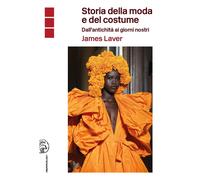 Libri James Laver - Storia Della Moda E Del Costume. Dall'antichita Ai Nostri Gi