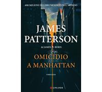 Libri James Patterson / Born James O. - Omicidio A Manhattan