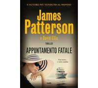 Libri James Patterson / David Ellis - Appuntamento Fatale
