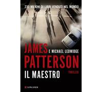 Libri James Patterson - Il maestro - 2012 (La Gaja scienza)