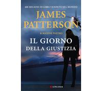 Libri James Patterson / Maxine Paetro - Il Giorno Della Giustizia
