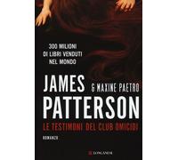 Libri James Patterson / Maxine Paetro - Le Testimoni Del Club Omicidi