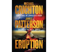Libri James Patterson / Michael Crichton - Eruption