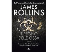 Il regno delle ossa