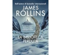 James Rollins – La biblioteca perduta
