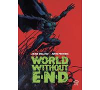 Libri Jamie Delano / John Higgins - World Without End
