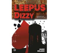 Libri Jamie Delano - Leepus. Dizzy #01