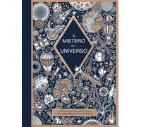 Libri Jan Paul Schutten - Il mistero dell'universo - 2022