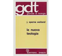 Libri Jan Sperna Weiland - La nuova teologia. Vol. 1 - 1969