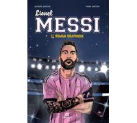 Libri Jancova Zuzana / Jancova Ivana - Lionel Messi. Le Roman Graphique