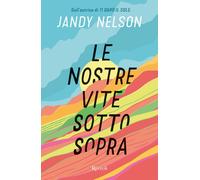 LE NOSTRE VITE SOTTOSOPRA - NELSON JANDY - Rizzoli