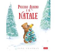 Piccolo Albero e il Natale. Ediz. illustrata - Chapman Jane