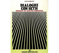 Libri Jane Roberts - Dialoghi Con Seth