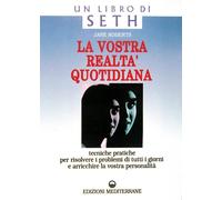 Libri Jane Roberts - La Vostra Realta Quotidiana