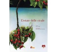 Libri Janna Carioli - L'estate delle cicale - 2016