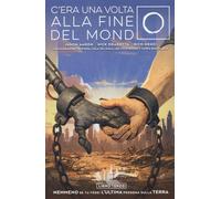 Libri Jason Aaron - C'era Una Volta Alla Fine Del Mondo #03
