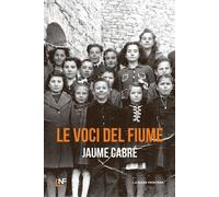 Libri Jaume Cabré - Le Voci Del Fiume