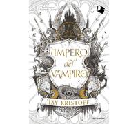 Libri Jay Kristoff - L' Impero Del Vampiro