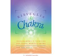 Libri Jayadev Jaerschky - Risveglia i chakra - 2015 (Yoga)