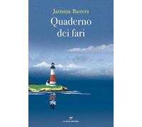Libri Jazmina Barrera - Quaderno dei fari - 2021 (Liberamente)