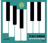 Libri Jazz Italiano Per Le Terre Del Sisma. Ediz. Illustrata (Il)
