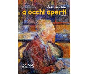 Libri Jean Acquaviva - A occhi aperti - 2019 (Zona contemporanea)